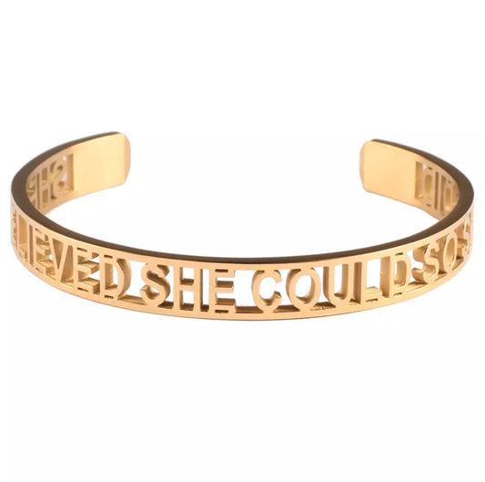She Believed She Could, So She Did (Gold)