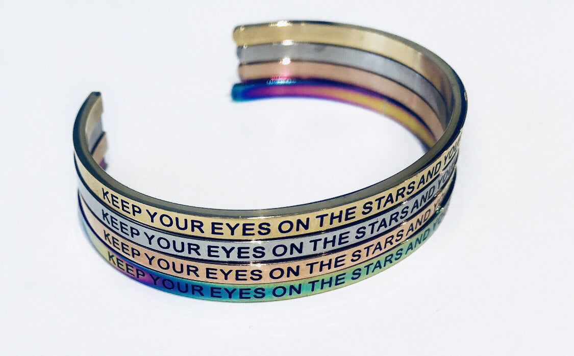 Keep Your Eyes On The Stars And Your Feet On The Ground
