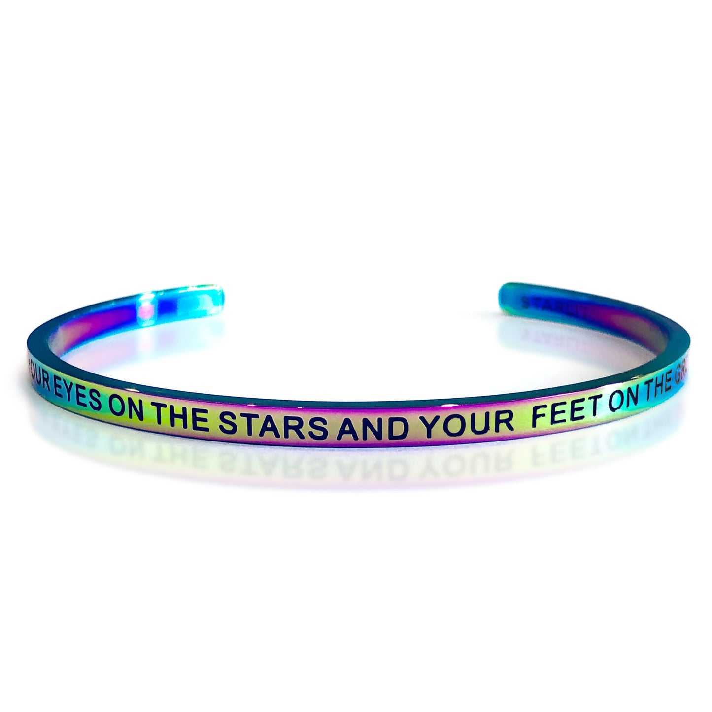 Keep Your Eyes On The Stars And Your Feet On The Ground